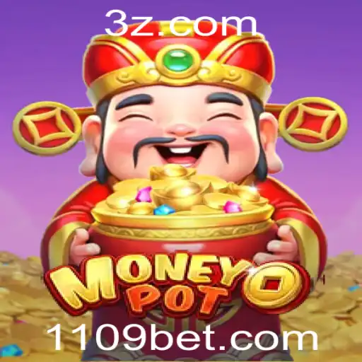 Descubra o Mundo Emocionante de MoneyPot com 109bet